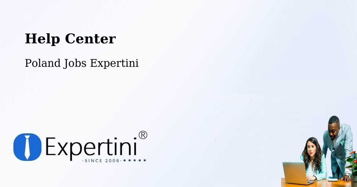 Help Center – Nowe Warpno - Poland Jobs Expertini